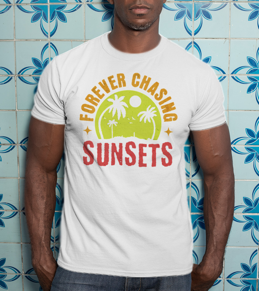 Forever Chasing Sunsets Retro Vintage Summer Vacation T-Shirt
