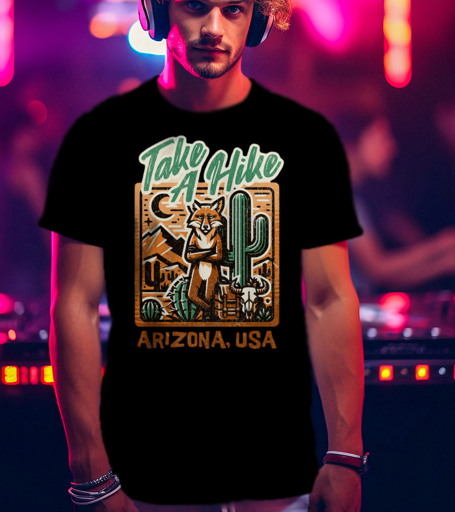 Take A Hike Arizona USA Desert Fox And Cactus Scene T-Shirt