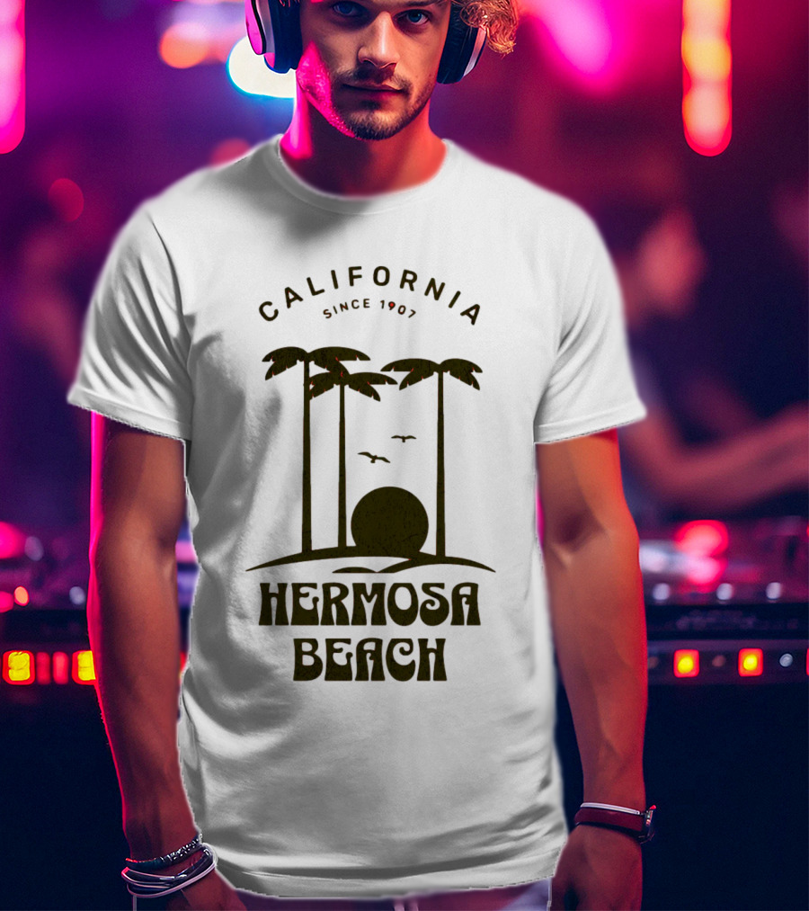 Hermosa Beach California Since 1907 Palm Trees Sunset T-Shirt