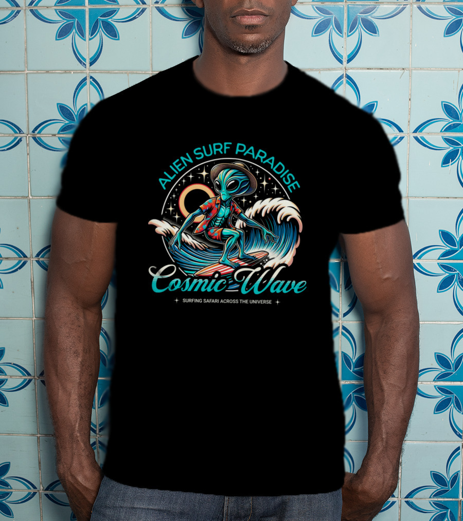 ALIEN SURF PARADISE COSMIC WAVE SURFING SAFARI ACROSS THE UNIVERSE T-Shirt