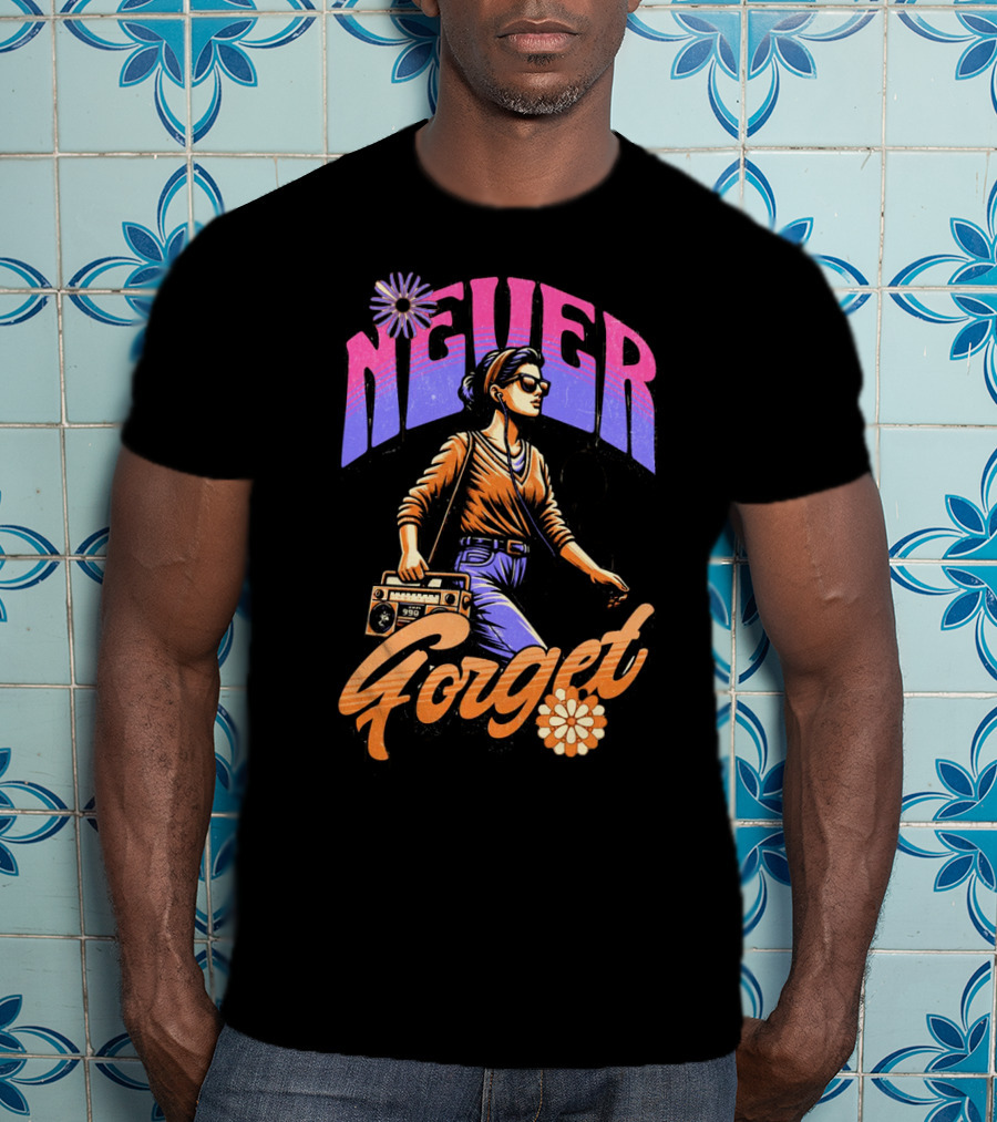 NEVER FORGET GROOVE GIRL 90s Vibes Retro Cassette Player T-Shirt