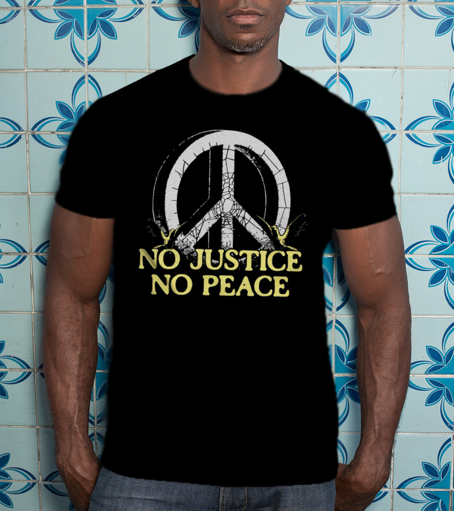 No Justice No Peace Broken Peace Symbol With Cranes T-Shirt