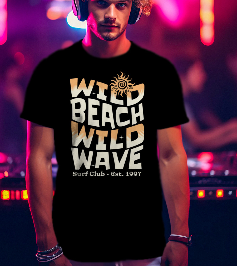 Wild Beach Wild Wave Surf Club Est. 1997 Vintage T-Shirt