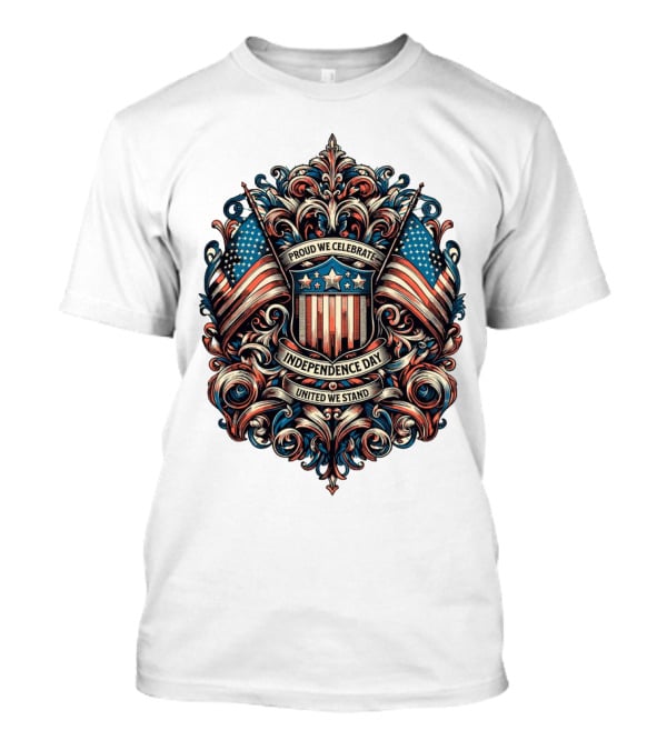 Proud We Celebrate Independence Day United We Stand American Flag Shield Ornamental T-Shirt