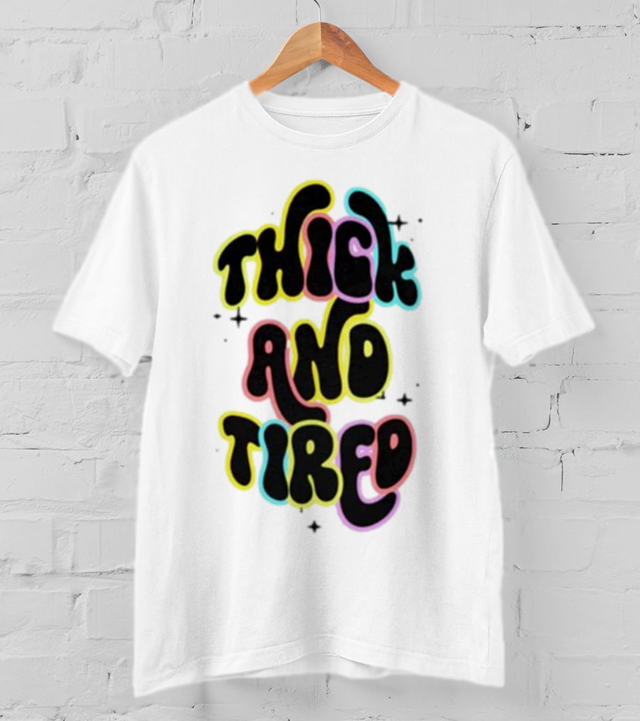 Thick And Tired Retro Neon Psychedelic T-Shirt