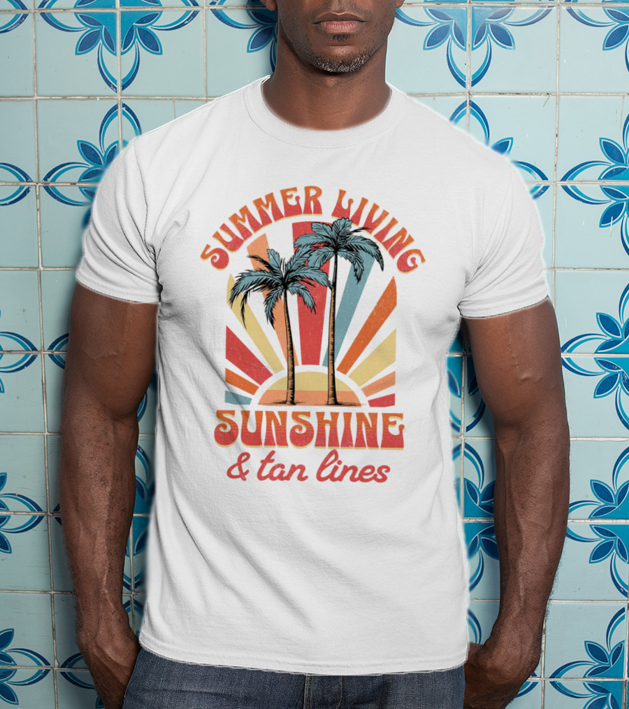 Summer Living Sunshine Tan Lines Palm Trees Retro Vibes T-Shirt
