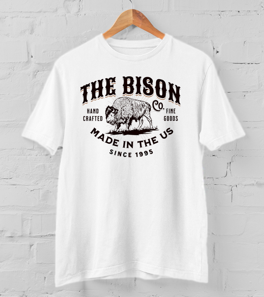 The Bison Co. Handcrafted Fine Goods Made In The US Since 1995 T-Shirt