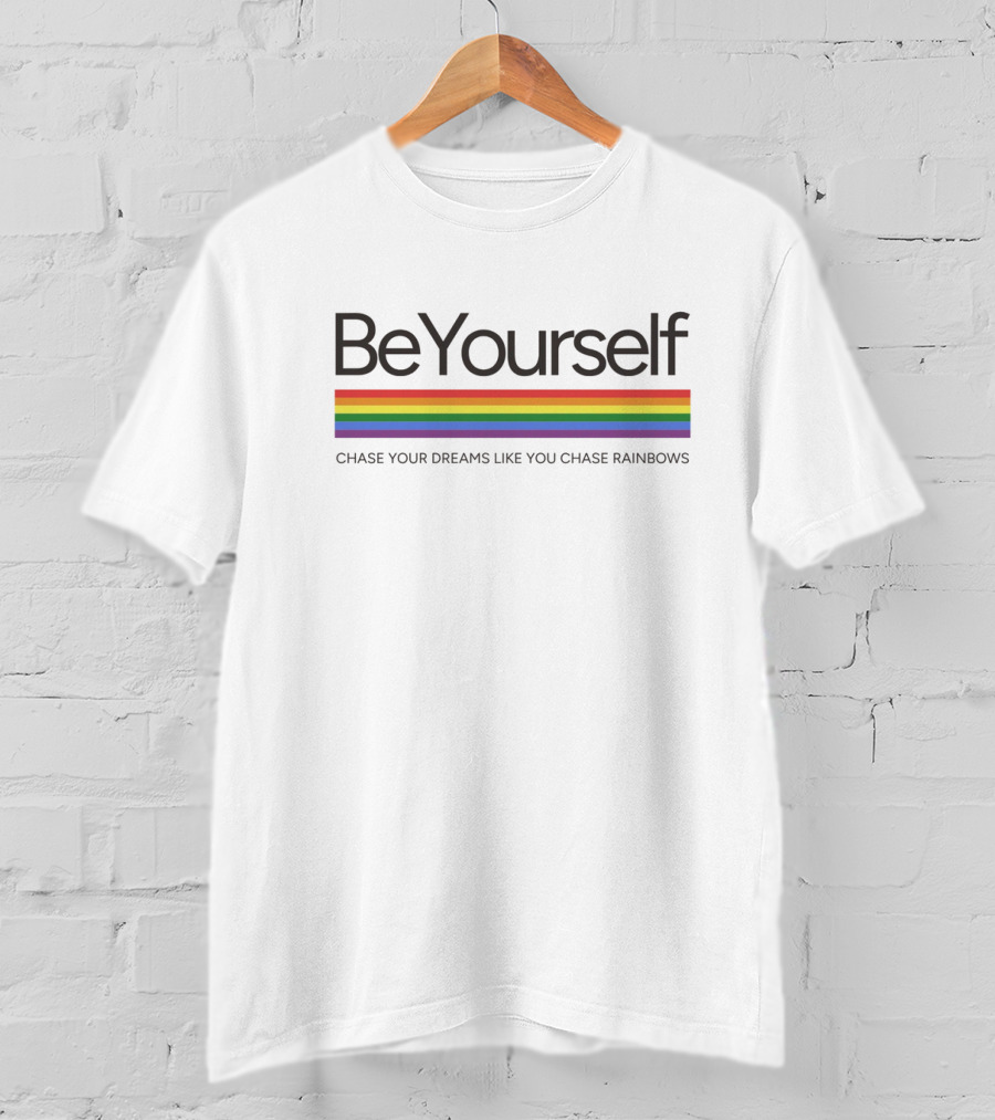 Be Yourself Embrace Your Dreams Live Your Peace Rainbow T-Shirt