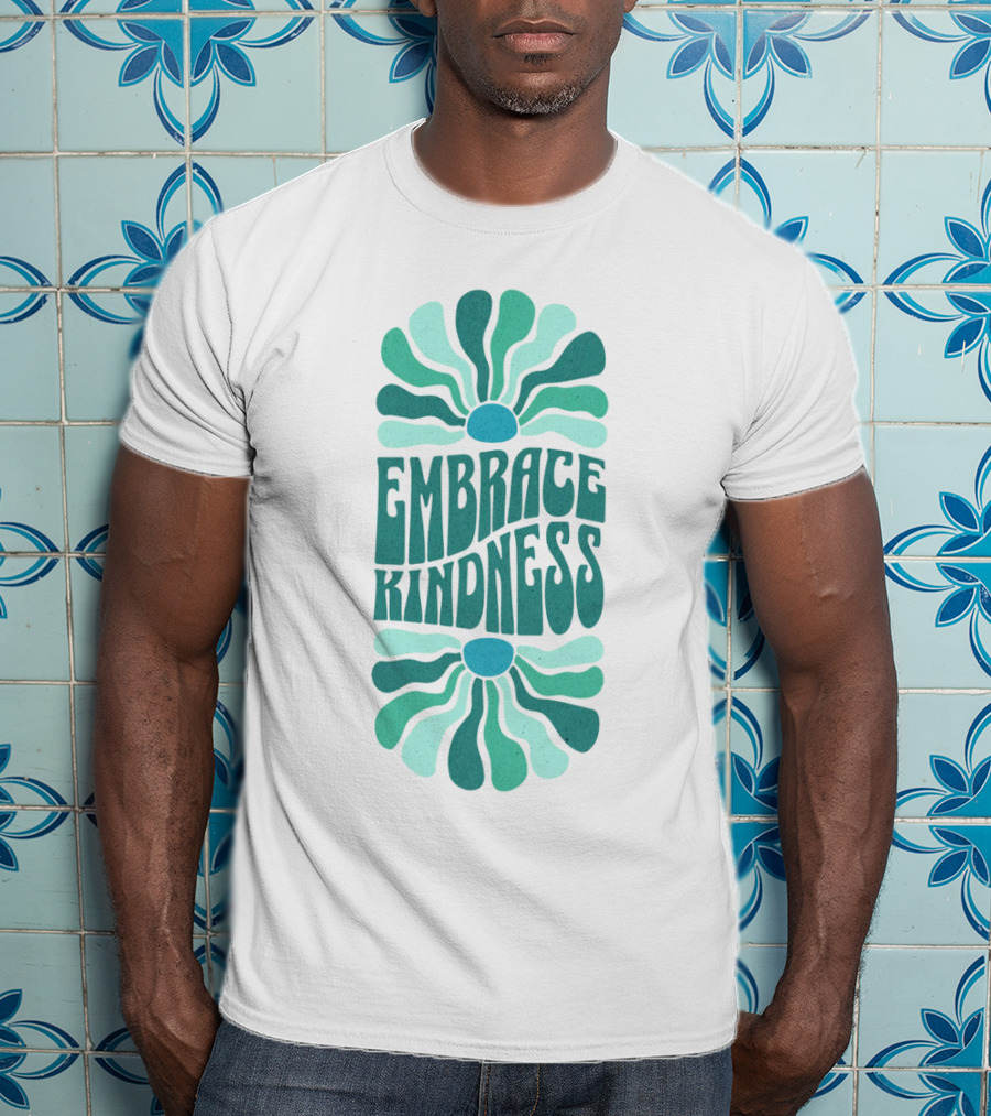 Embrace Kindness Groovy Floral T-Shirt