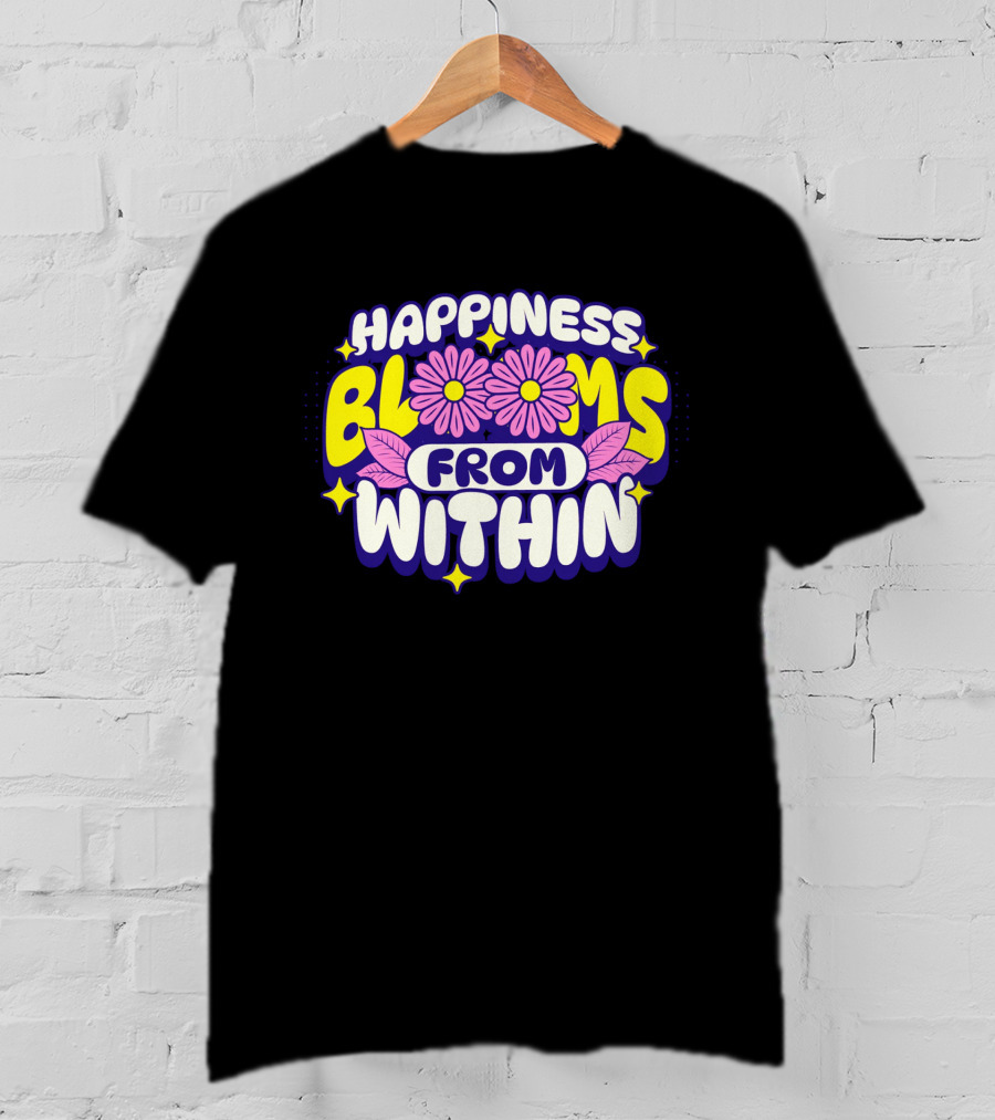 Happiness Blooms From Within With Pink Flowers And Yellow Stars T-Shirt