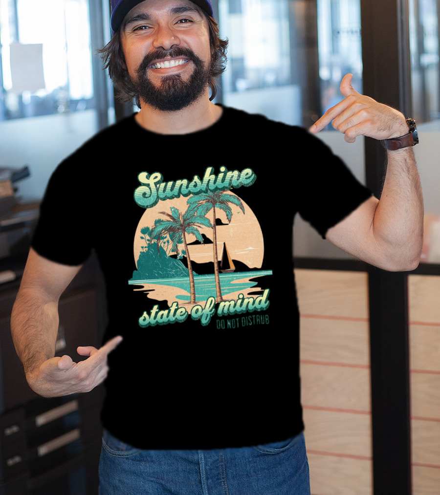 Sunshine State Of Mind Do Not Disturb Vintage Beach T-Shirt