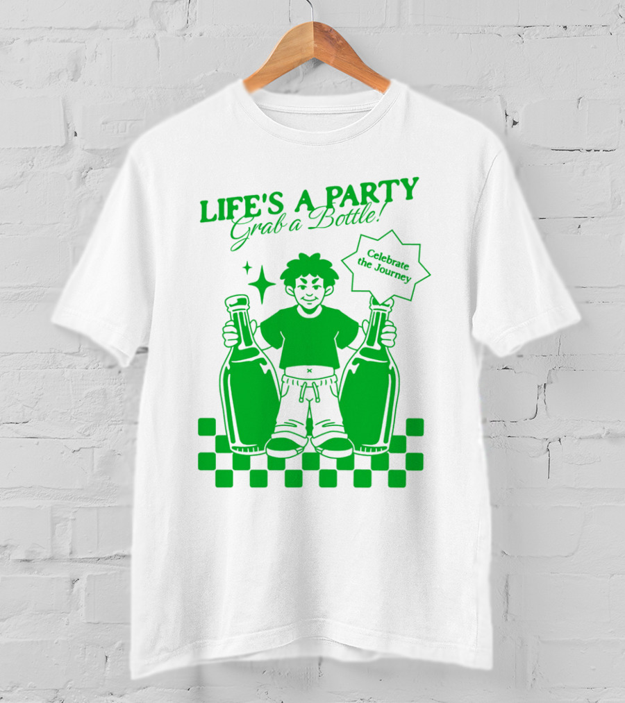 LIFE'S A PARTY Grab A Bottle Celebrate The Journey T-Shirt