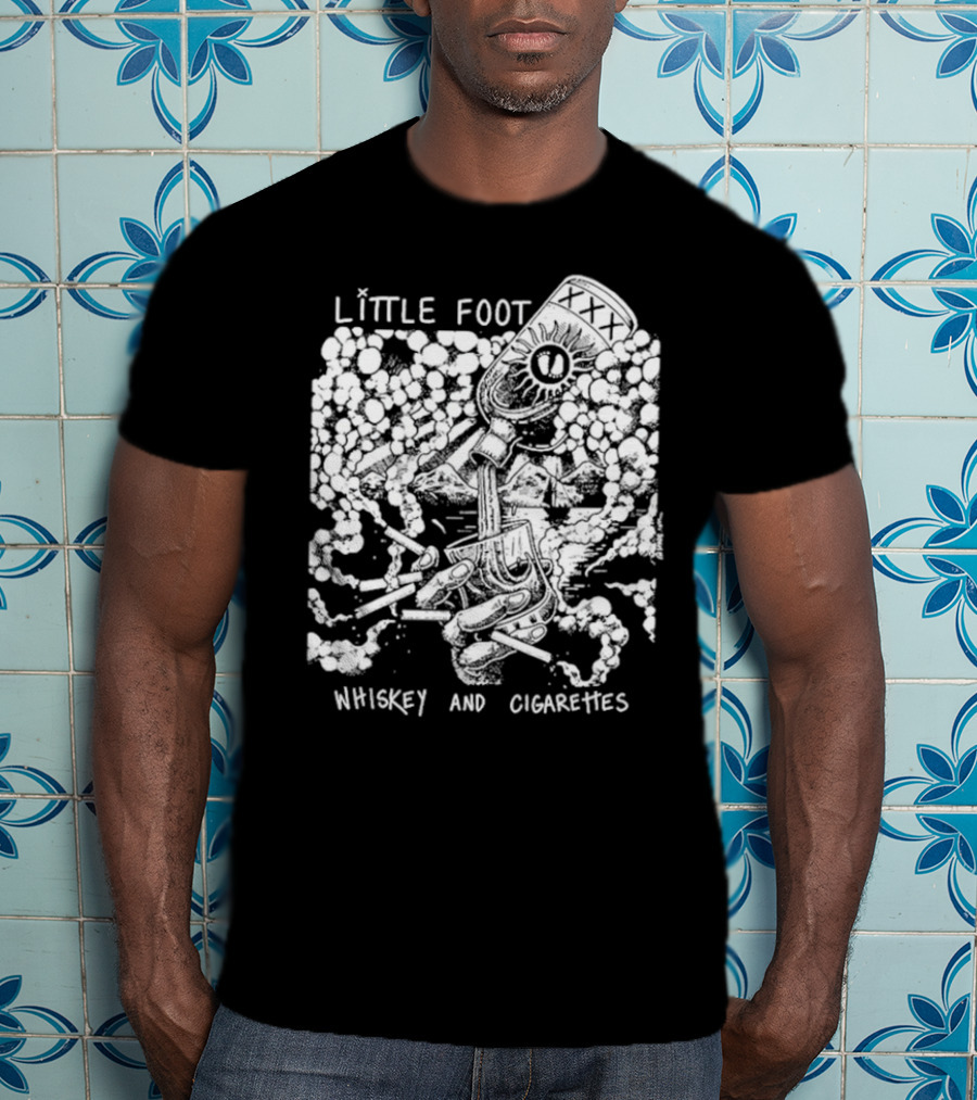 Little Foot Whiskey And Cigarettes Hand Holding Cigarettes And Pouring XXX Bottle In Cloudy Mountains Scene T-Shirt