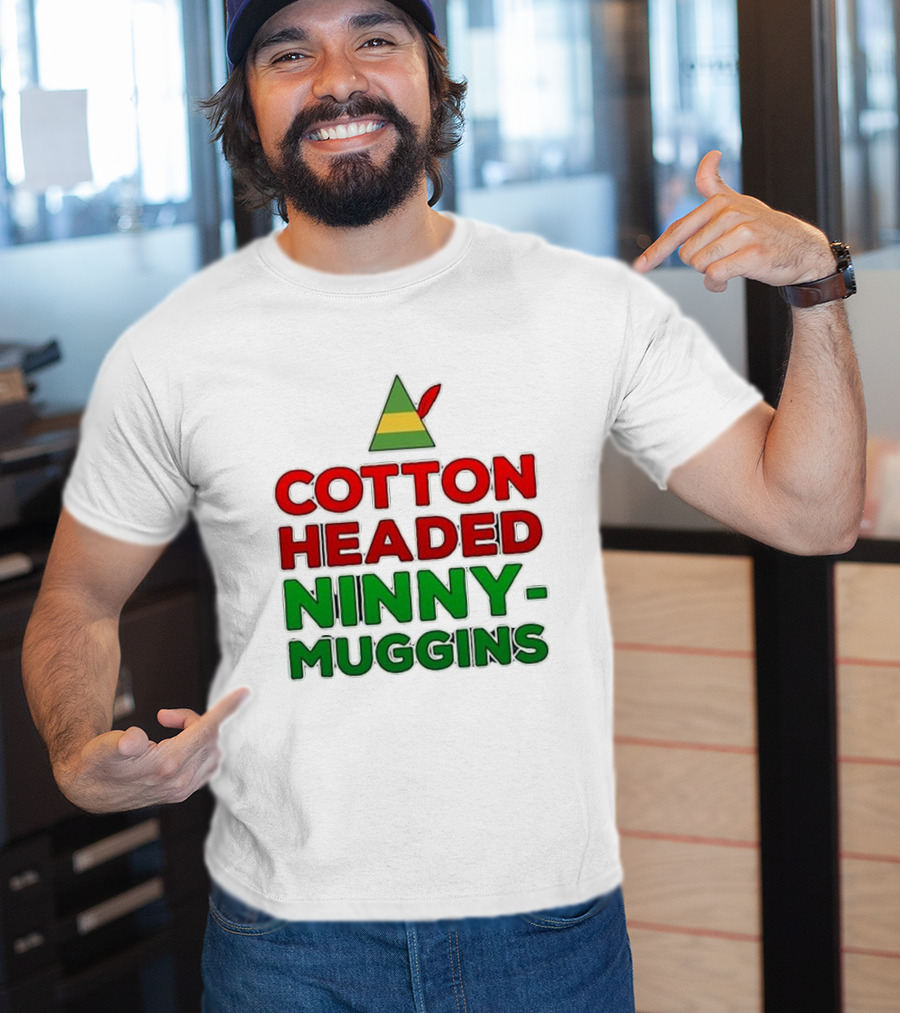 Cotton Headed Ninny Muggins Elf Hat Green Red Christmas Comedy T-Shirt