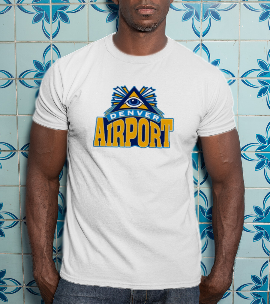 Denver Airport Eye Illuminati Symbol 202 T-Shirt