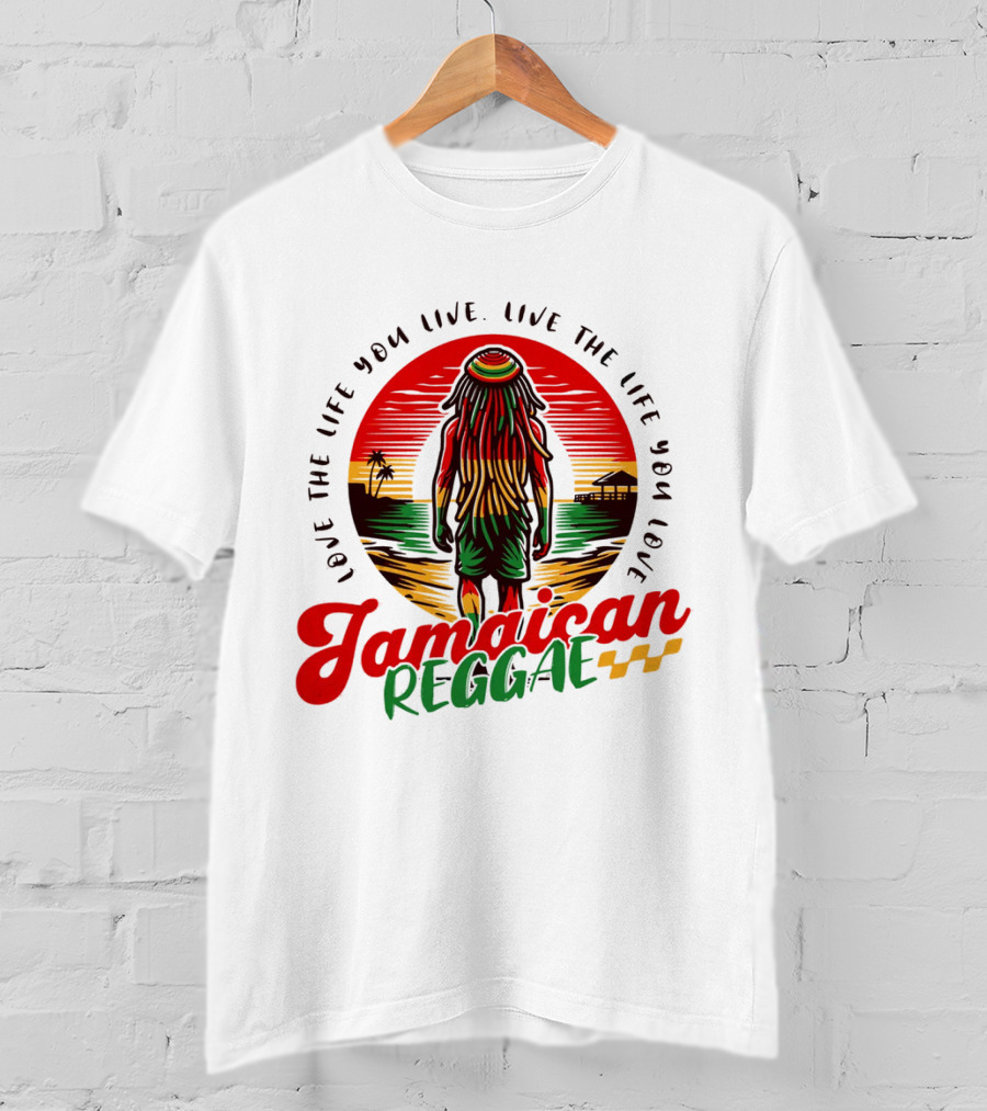 Love The Life You Live Jamaican Reggae T-Shirt