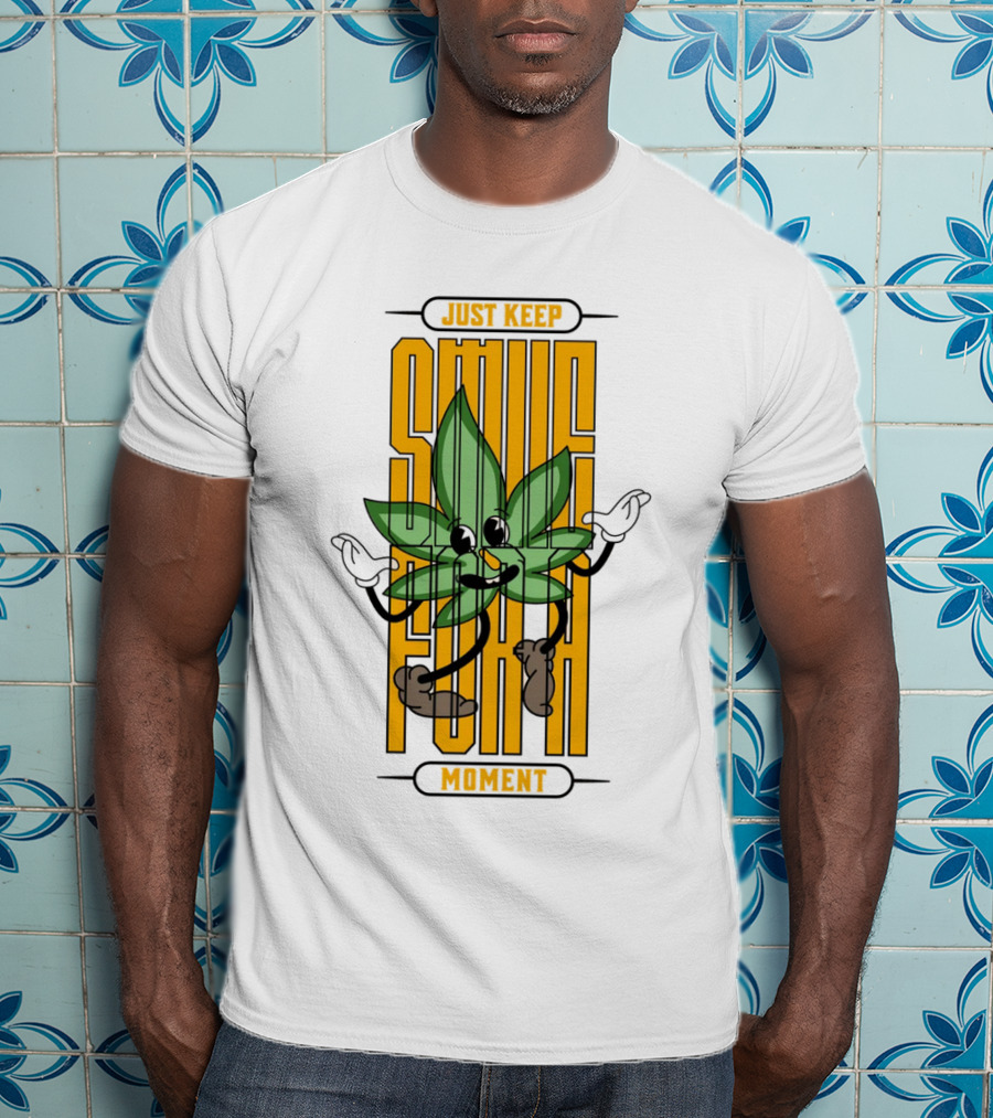 Just Keep Smile For A Moment Leaf Character T-Shirt