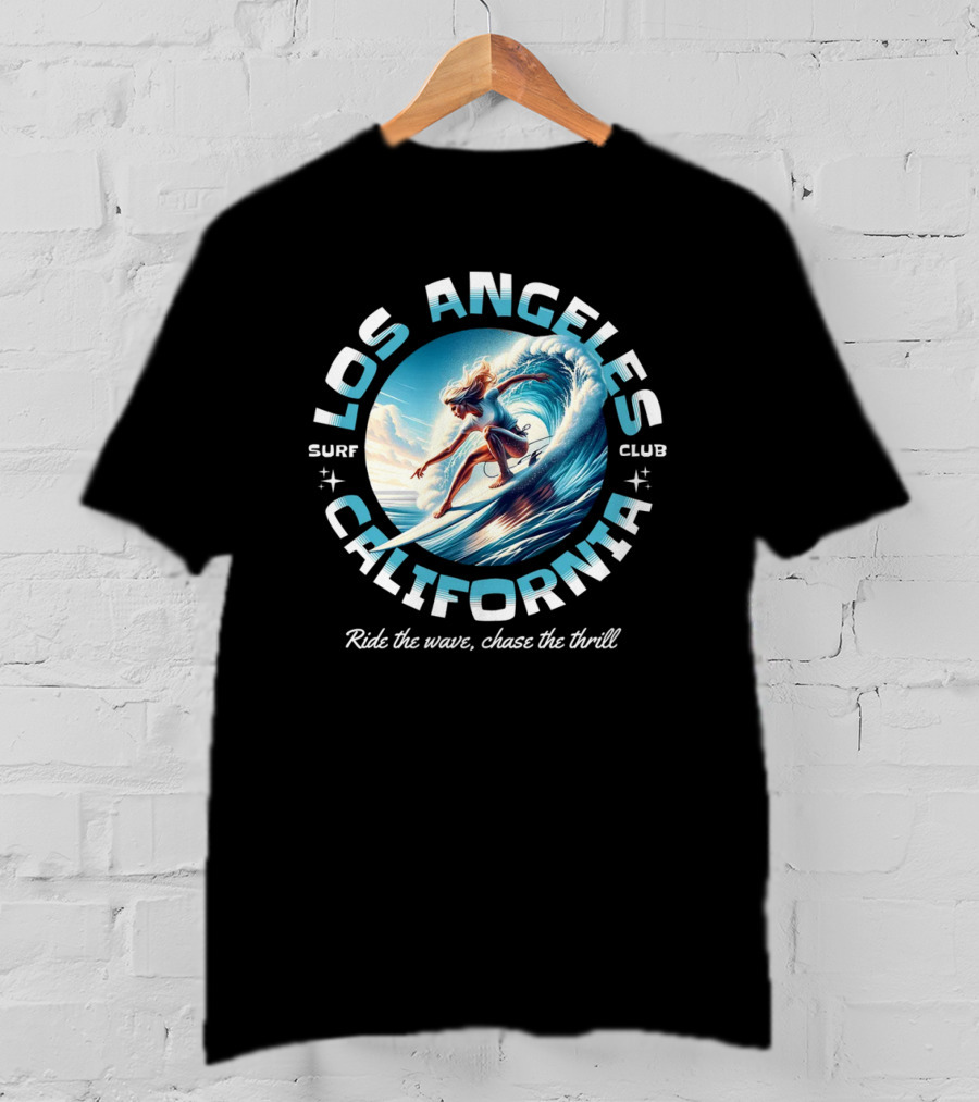 Los Angeles California Surf Club Ride The Wave Chase The Thrill T-Shirt