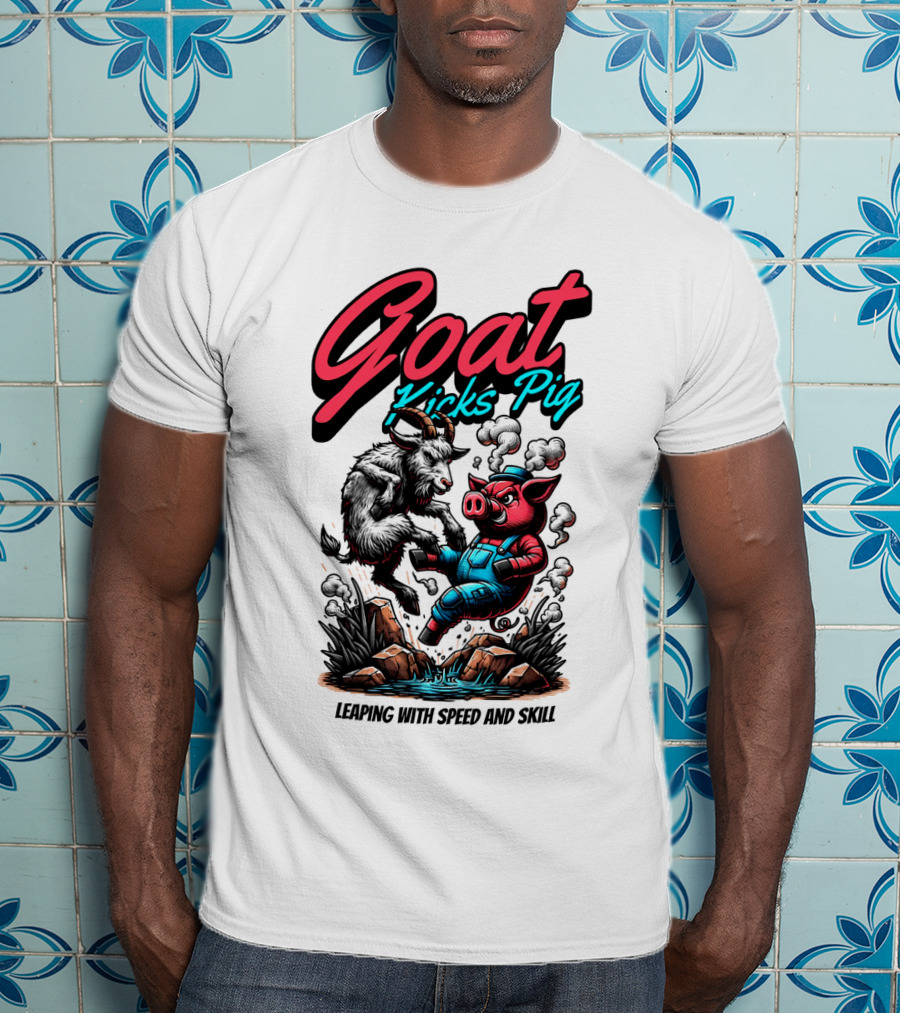 Goat Kicks Pig Leaping With Speed And Skill T-Shirt