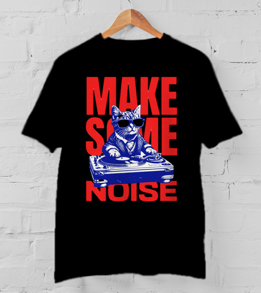 Cat DJ Turntable Make Some Noise T-Shirt