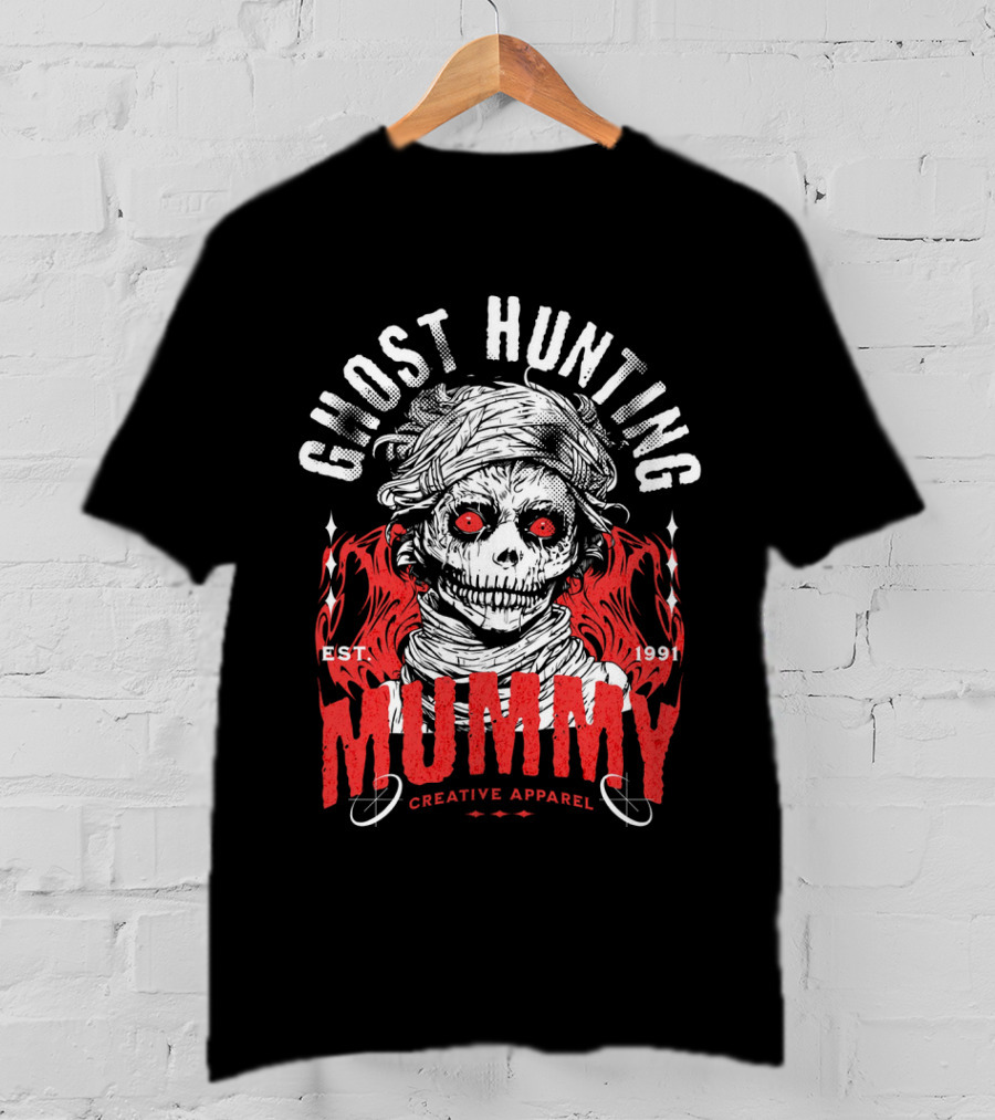 GHOST HUNTING MUMMY EST. 1991 CREATIVE T-Shirt
