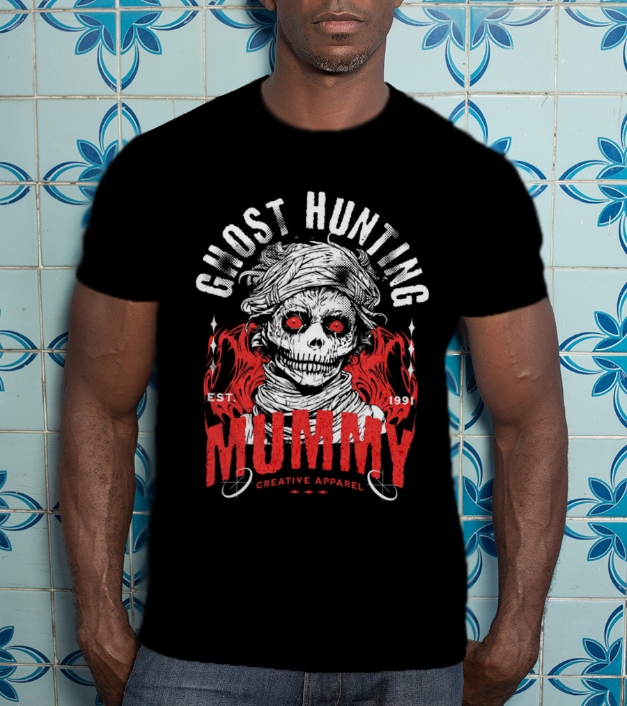 GHOST HUNTING MUMMY EST. 1991 CREATIVE T-Shirt