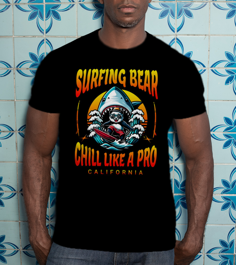 Surfing Bear Chill Like A Pro California Shark Waves Adventure T-Shirt