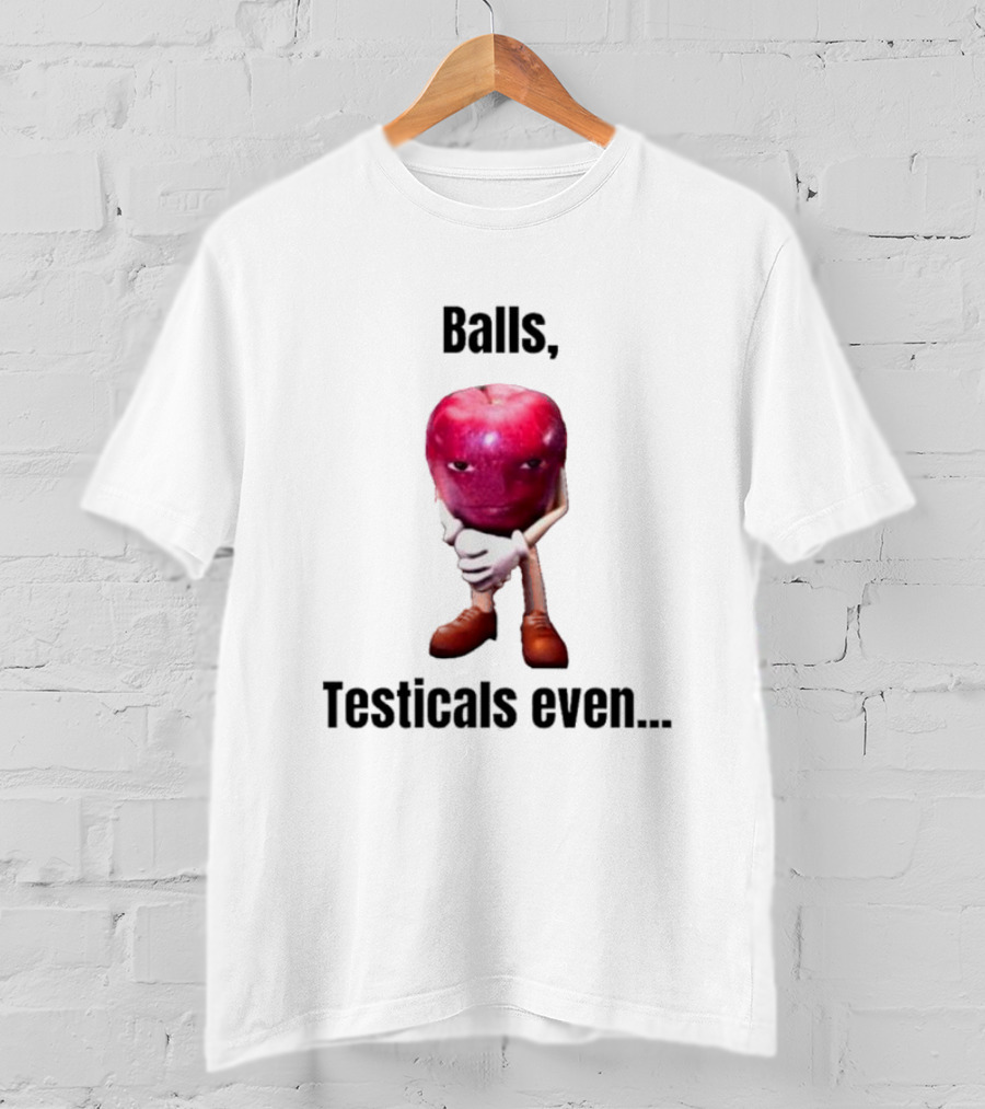 Balls Testicals Even Apple T-Shirt