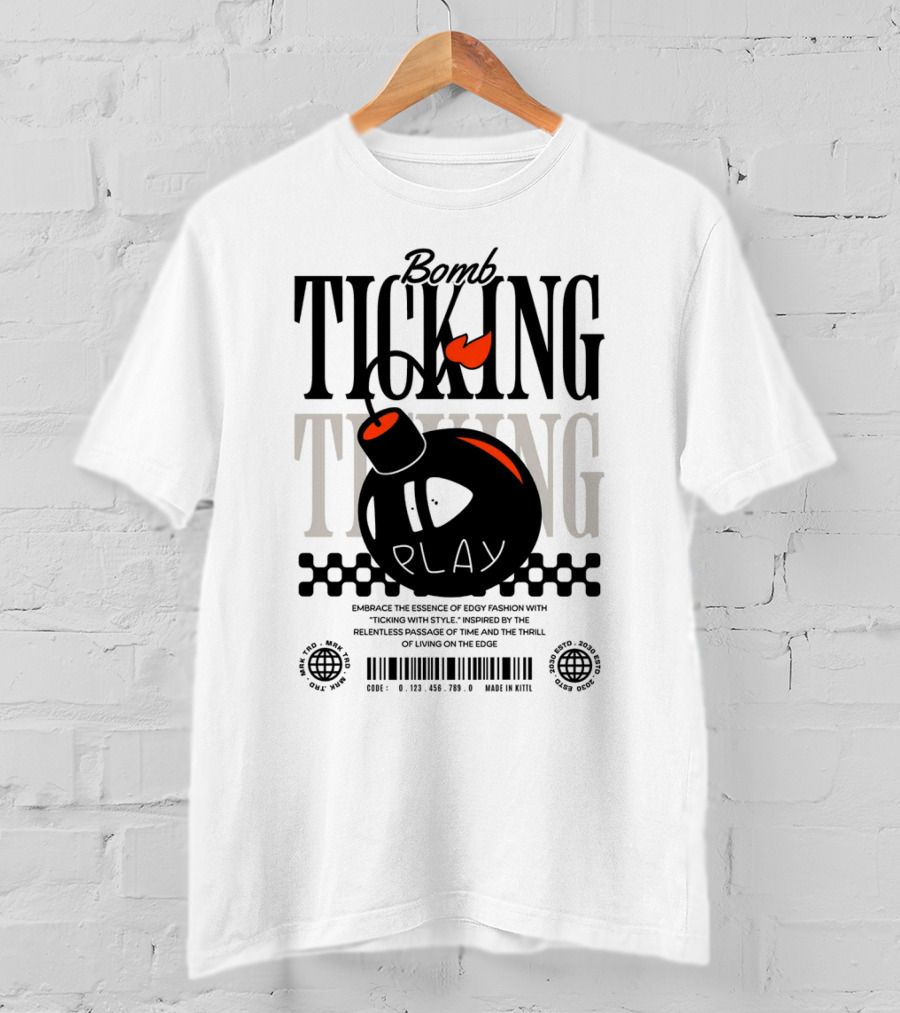 Bomb Ticking Play Relentless Passage Of Time Thrill Living On Edge T-Shirt