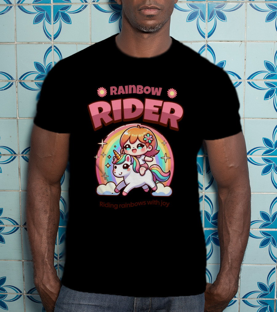 Rainbow Rider Riding Rainbows With Joy T-Shirt