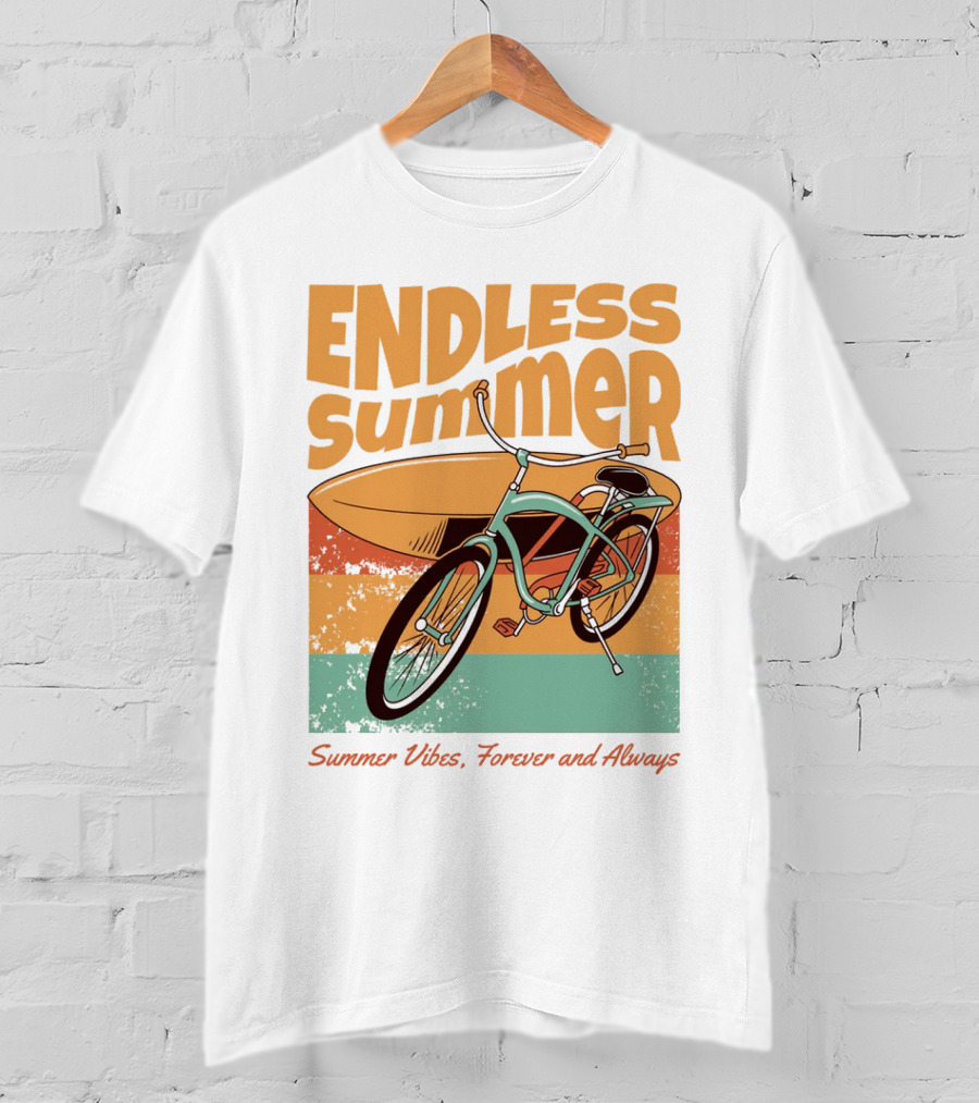 ENDLESS SUMMER VIBES, FOREVER AND ALWAYS T-Shirt