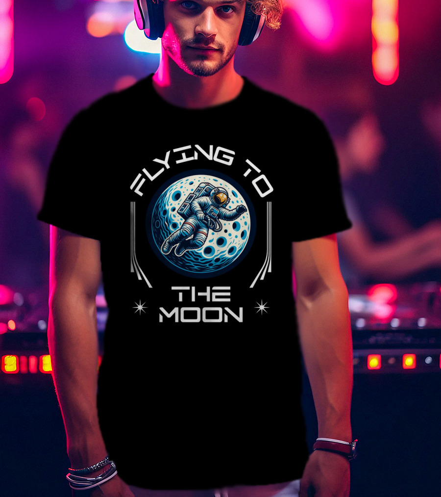 Flying To The Moon Space Astronaut Adventure Lunar Journey T-Shirt
