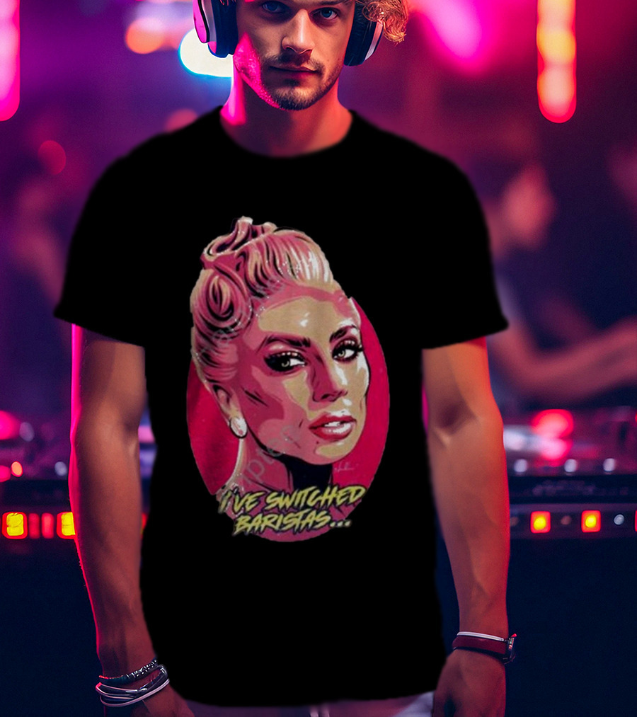 Lady Gaga I’ve Switched Baristas Pop T-Shirt