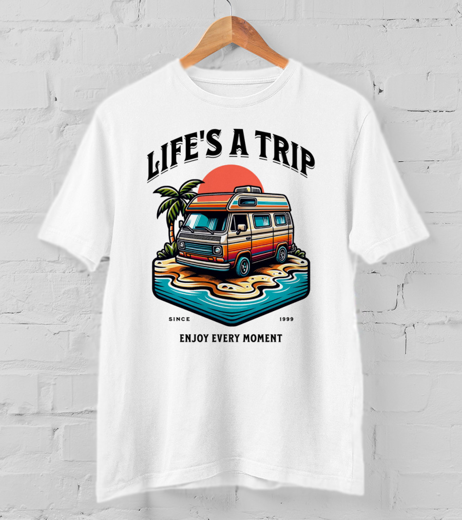 Life's A Trip Vintage Campervan Since 1989 Enjoy Every Moment T-Shirt