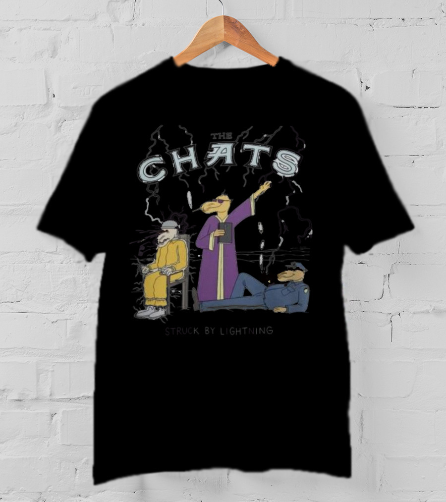 The Chats Struck By Lightning T-Shirt