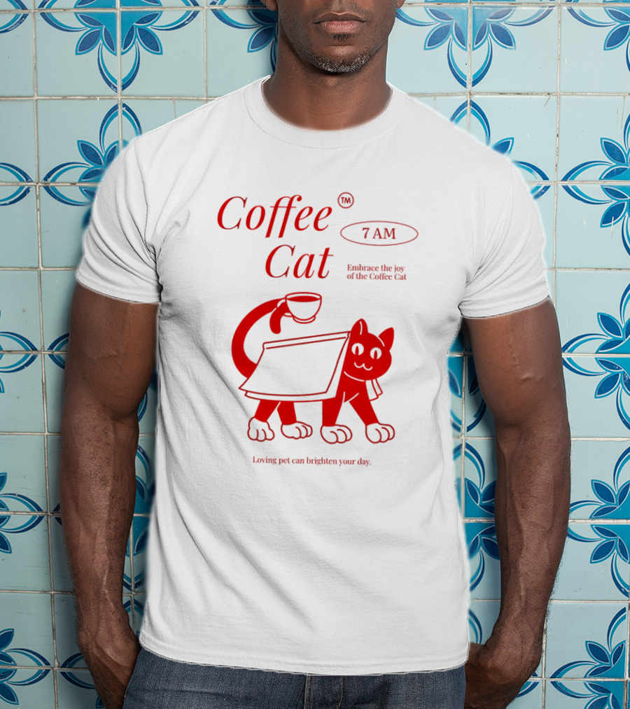 Coffee Cat 7 AM Embrace The Joy Of The Coffee Cat T-Shirt