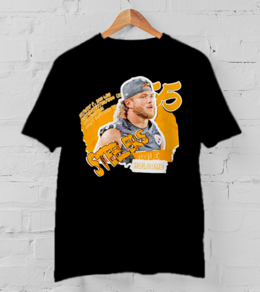 Steelers Football Cole Holcomb 55 Weight 240 Lbs Height 6'1 T-Shirt