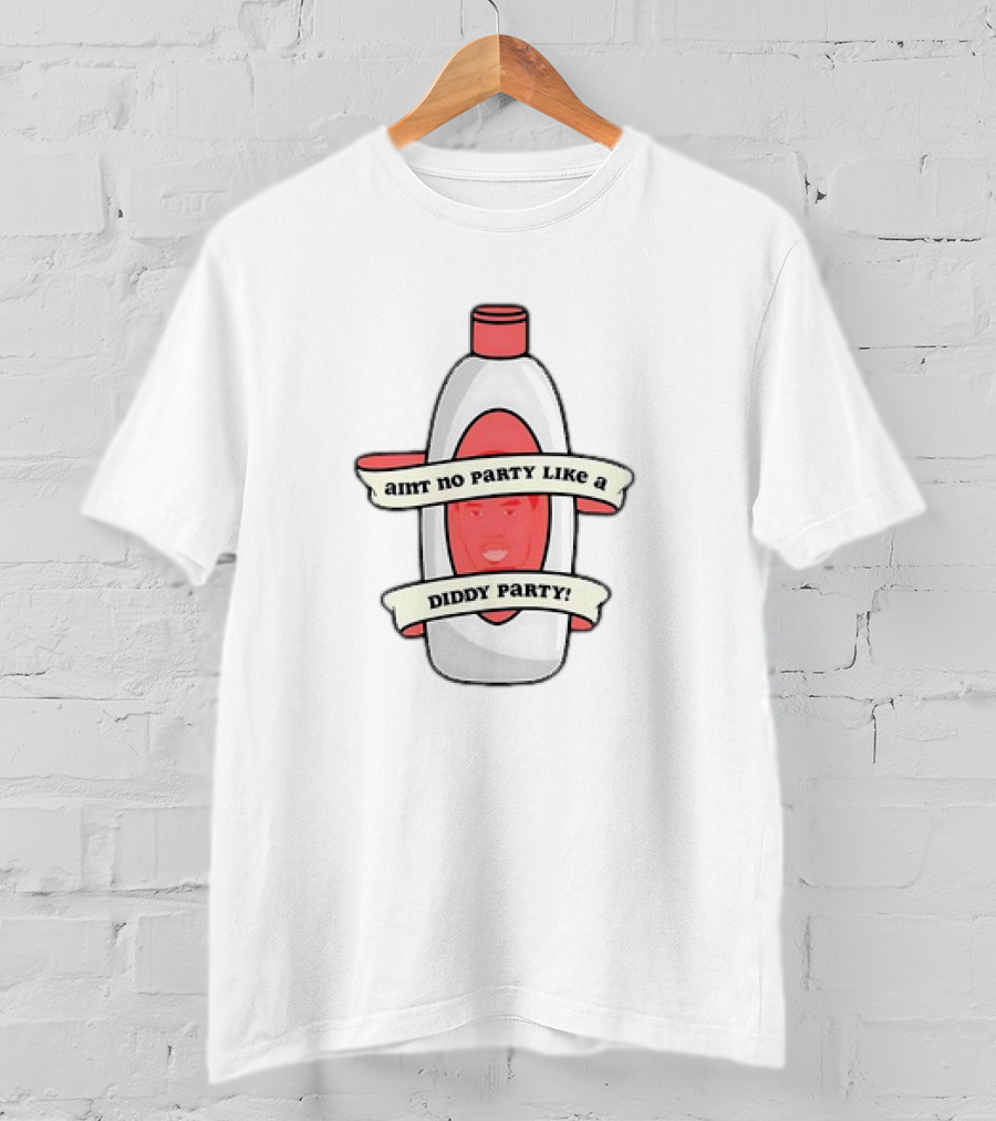 Diddy Baby Oil Birthday Ain't No Party Like A Diddy Party Iconic T-Shirt