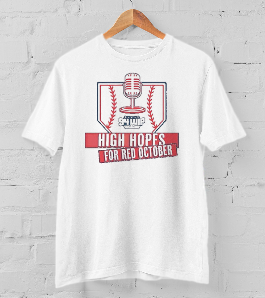 WIP Phillies High Hopes For Red October 94WIP Microphone Baseball T-Shirt