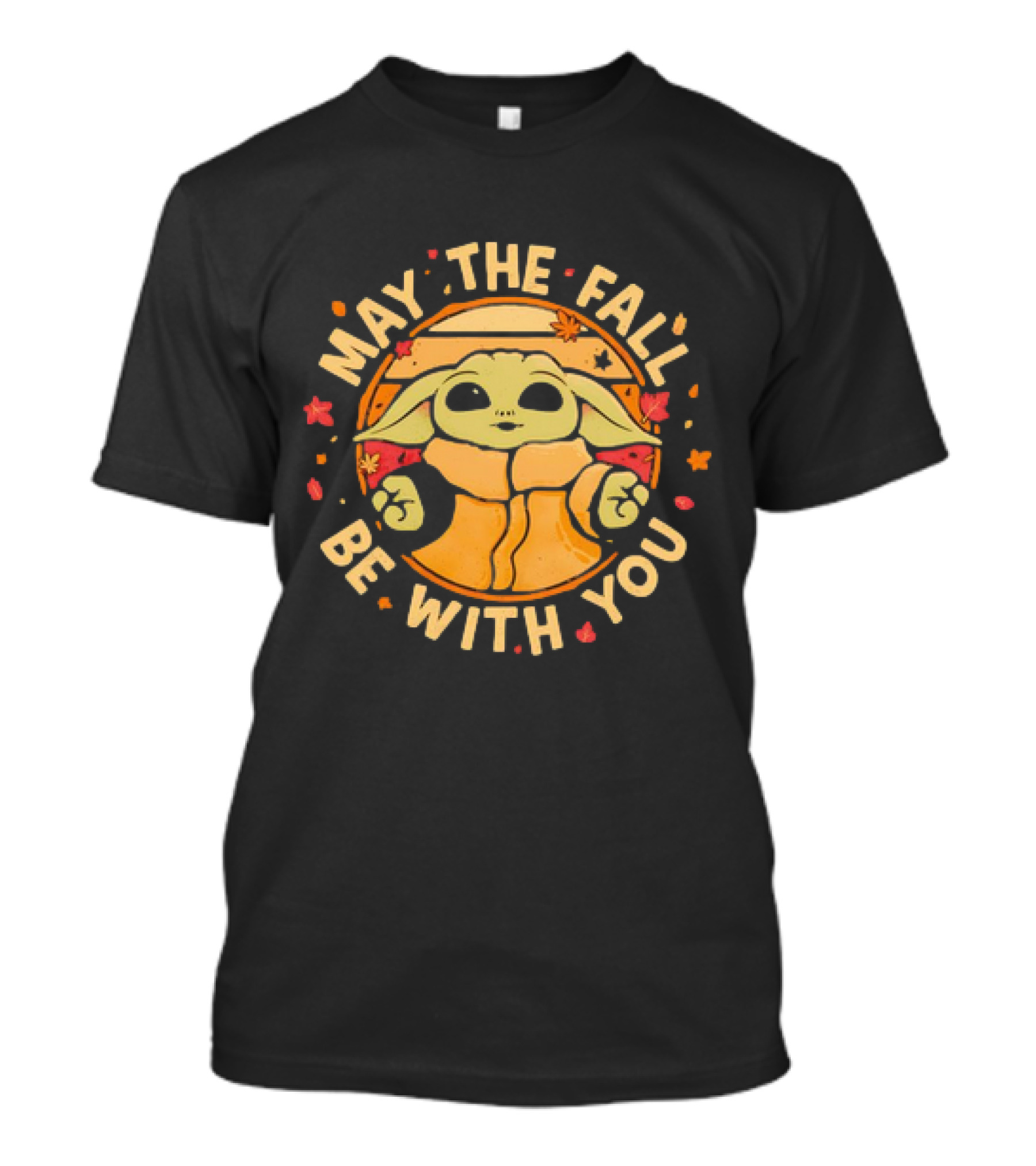 Grogu Autumn May The Fall Be With You Leaves Star Wars Mandalorian Baby Yoda T-Shirt
