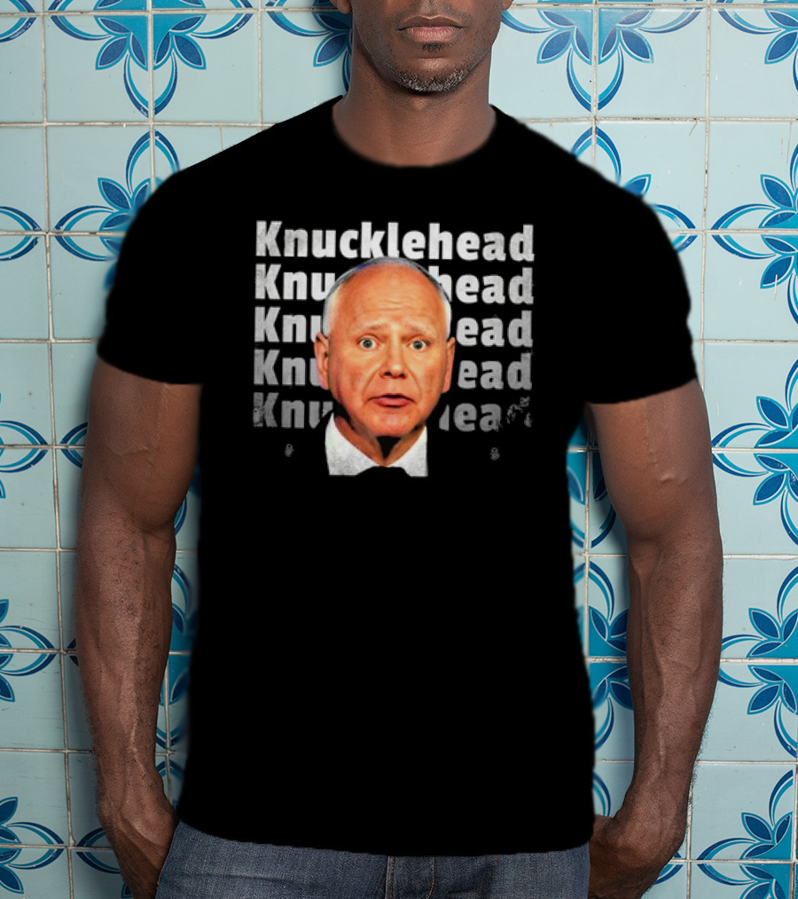 Knucklehead Knucklehead Knucklehead Knucklehead Tim Walz Vintage T-Shirt