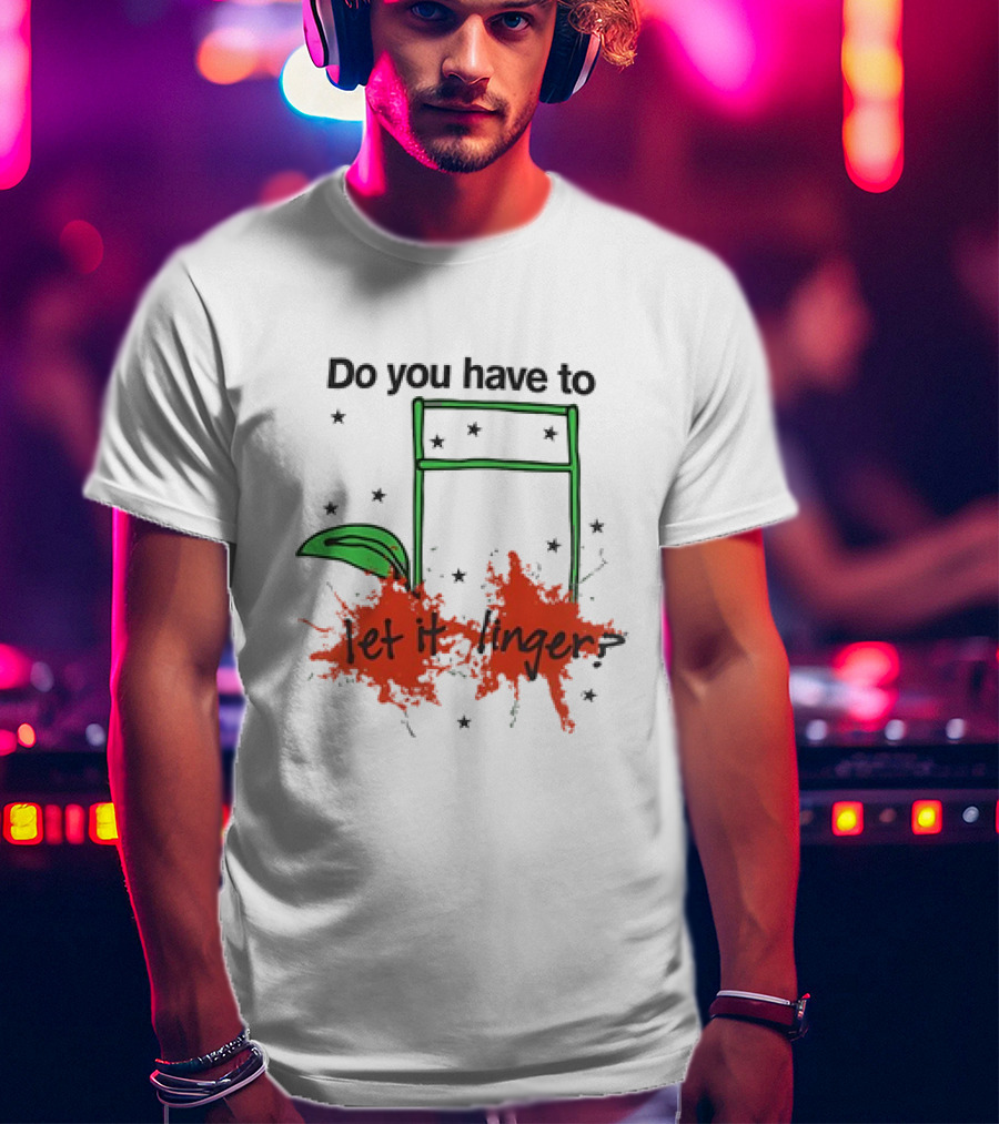 Do You Have To Let It Linger Vintge Stars And Leaves Retro T-Shirt
