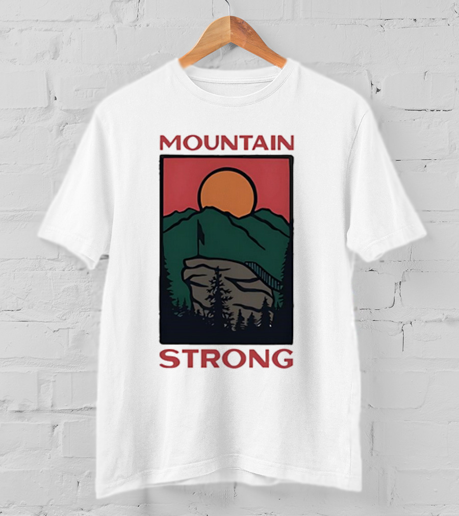 MOUNTAIN STRONG T-Shirt