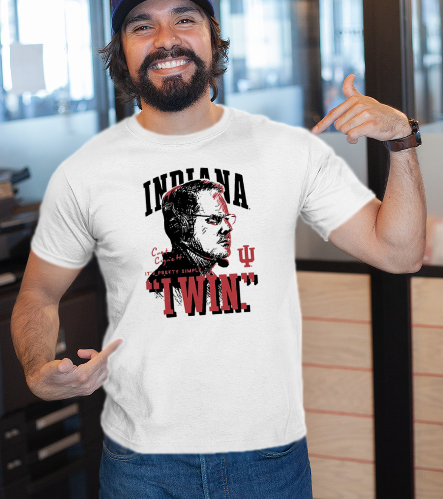 Indiana Hoosiers Football Curt Cignetti It's Pretty Simple I Win Vintage T-Shirt