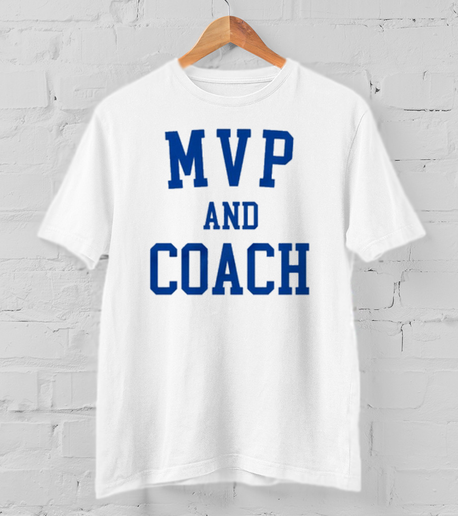 MVP And Coach T-Shirt