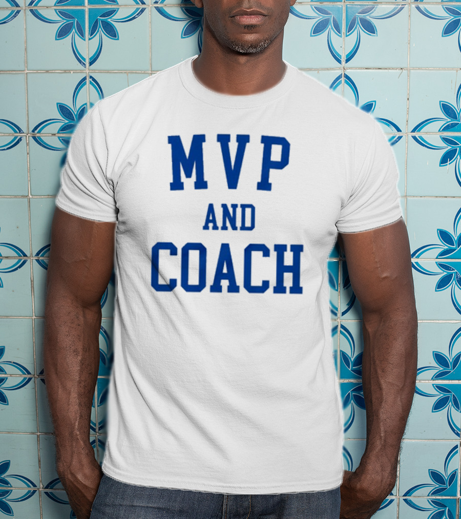 MVP And Coach T-Shirt