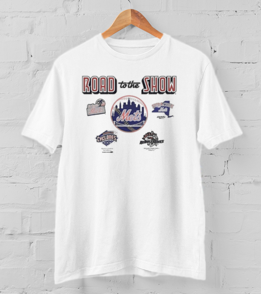 Road To The Show NY Mets Affiliates Brooklyn Cyclones Binghamton Rumble Ponies Syracuse Mets T-Shirt