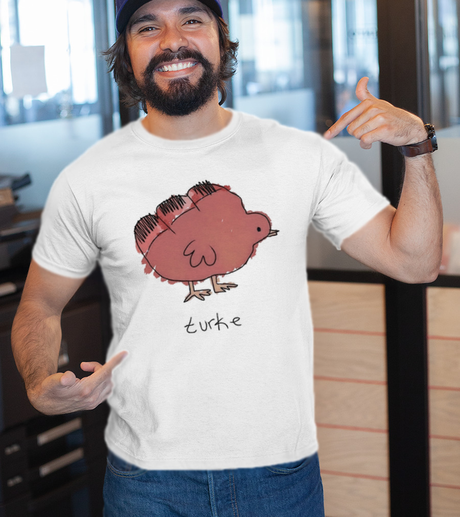 Turke Turkey Thanksgiving Turkey Drawing T-Shirt