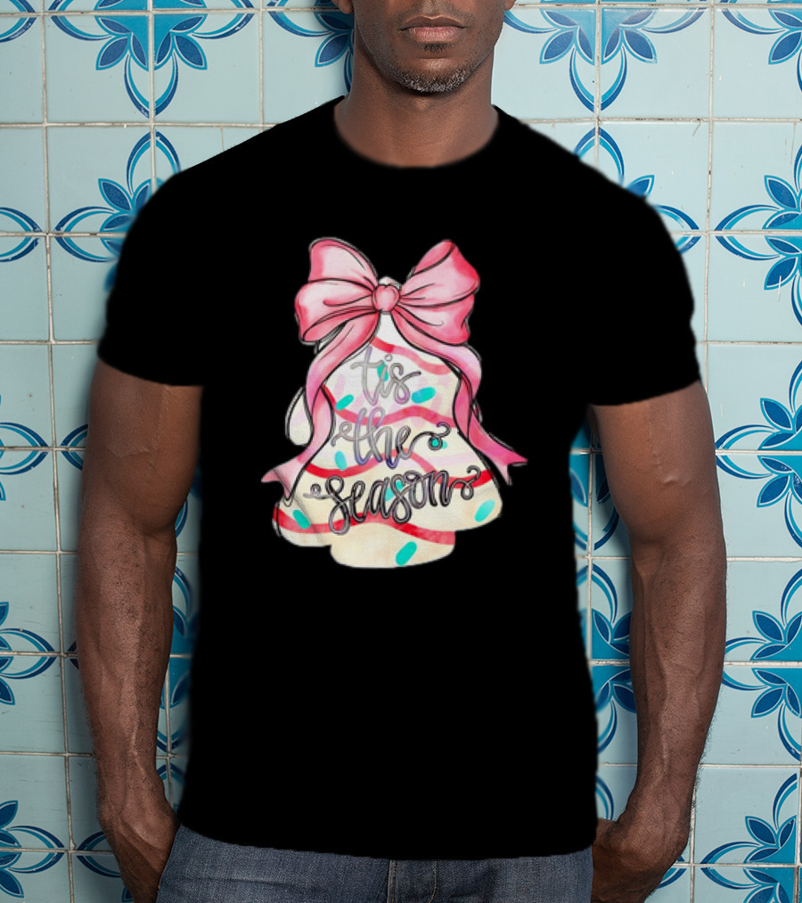 Tis The Season Christmas Tree Cakes Pink Bow T-Shirt