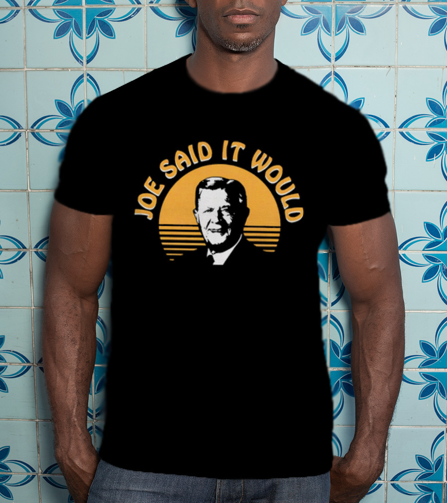 Joe Said It Would Vintage Circular T-Shirt
